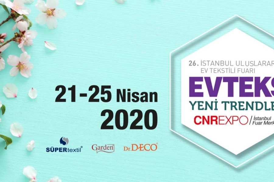 21-25 Nisan 2020 İstanbul Evteks Fuarı